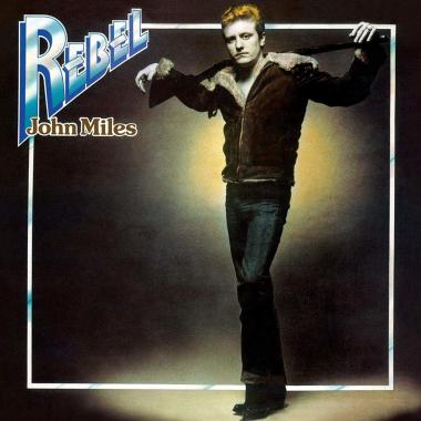 John Miles -  Rebel